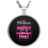 No Woman Is Perfect Except Those Born In 1981