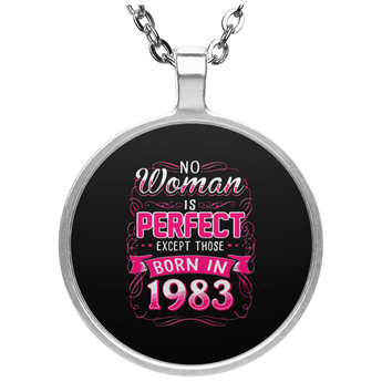 No Woman Is Perfect Except Those Born In 1983