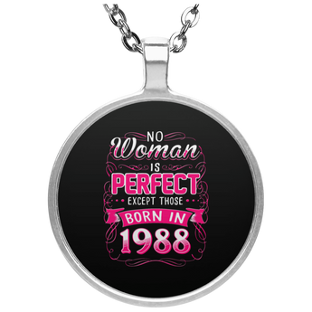No Woman Is Perfect Except Those Born In 1988